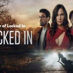 “Locked In” Netflix Review: A Steamy Tale of Love and Deceit